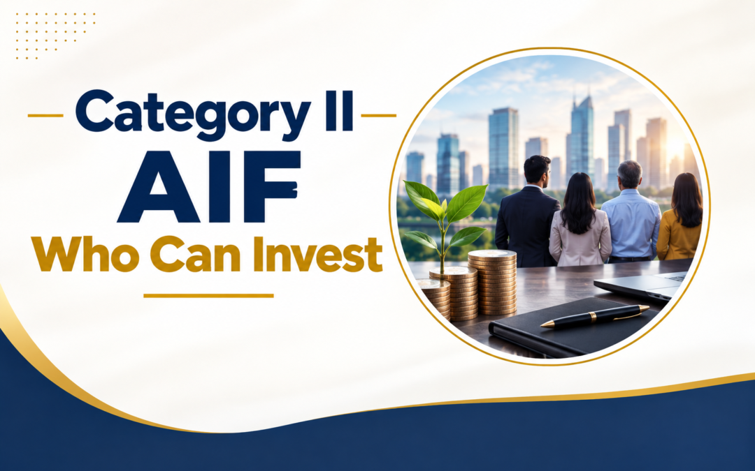 What Is a Category II AIF and Who Should Invest in One?