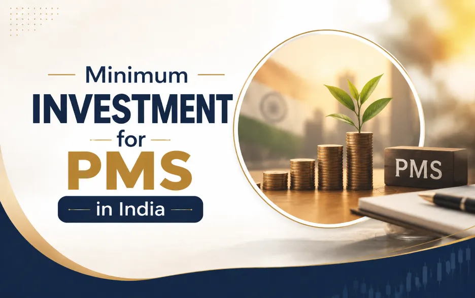 Minimum Investment for PMS in India: SEBI Rules Explained