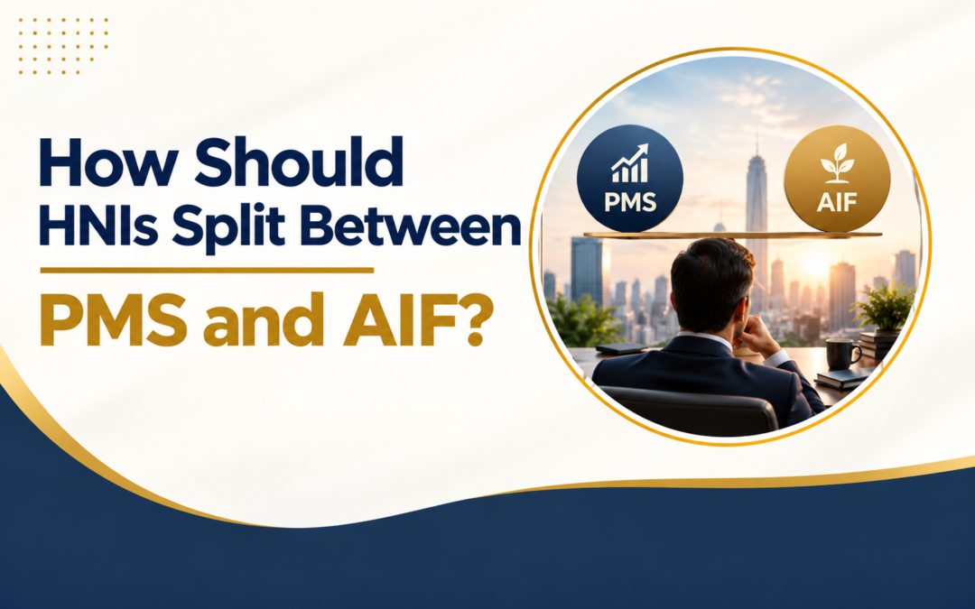 How Should HNIs Split Their Portfolio Between PMS and AIF?